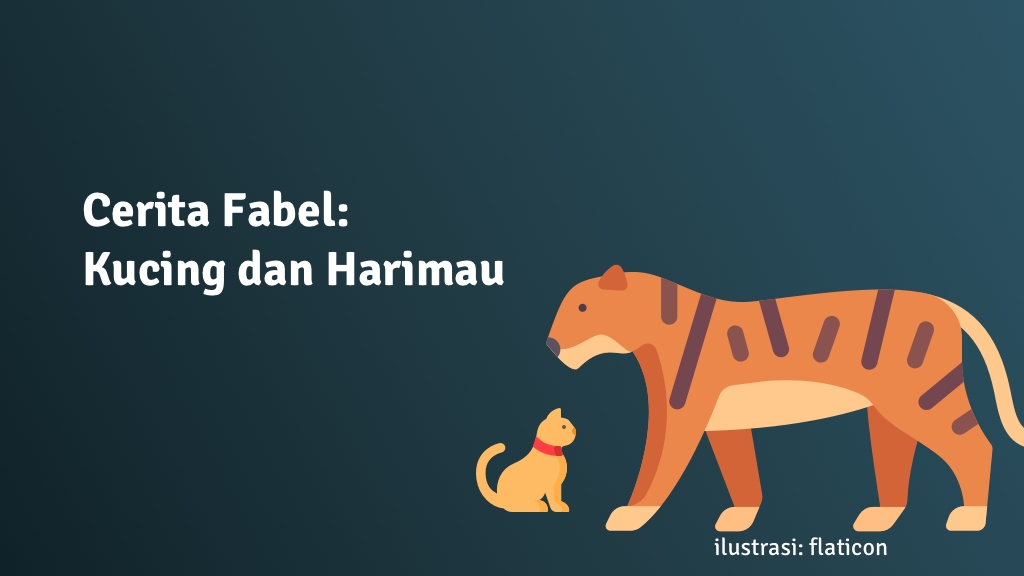 cerita fabel kucing harimau