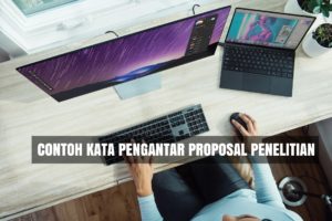 3 Contoh Kata Pengantar Proposal Penelitian Lengkap