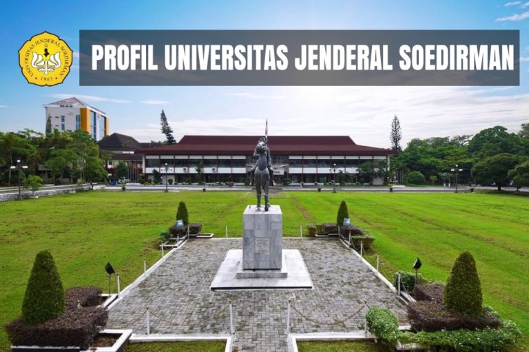 Profil Universitas Jenderal Soedirman (UNSOED) JATENG